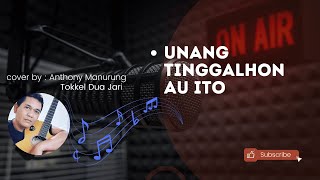 Download lagu UNANG TINGGALHON AU ITO | Cover by : Anthony Manurung | Tokkel Gitar | Studio AT25 mp3 Download lagu UNANG TINGGALHON AU ITO | Cover by : Anthony Manurung | Tokkel Gitar | Studio AT25 mp3