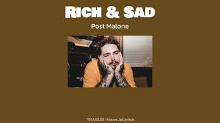 [THAISUB] Rich &amp; Sad - Post Malone #แปลไทย