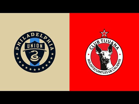 HIGHLIGHTS: Philadelphia Union vs. Club Tijuana | ...