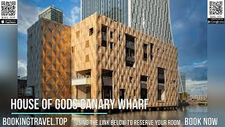 House of Gods Canary Wharf