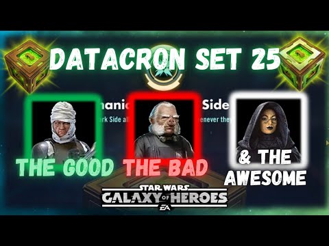 Datacron Set 25 - The Good, The Bad, and The AWESOME