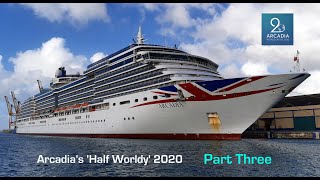 P&O's Arcadia ~ Half World Cruise Pt3