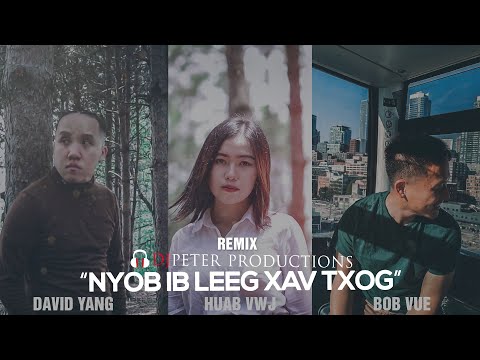 David Yang - Nyob Ib Leeg Xav Txog  Ft. Huab Vwj & Bob Vue | REMIX // HIP HOP | 🎵