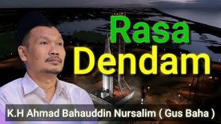 Download lagu Rasa Dendam | Gus Baha mp3