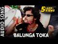Balunga Toka Title Song Audio Song Balunga Toka Odia Movie Anubhav Mohanty Barsha