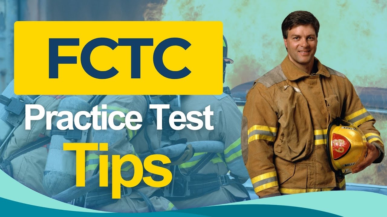 FCTC Training Tips 2026 Firefighter Candidate Testing Center - ALL You Need to Know