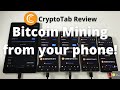 CryptoTab Browser Mining Review - Mine Bitcoin from your Phone or PC!