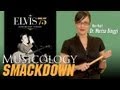 Musicology Smackdown: Elvis Presley