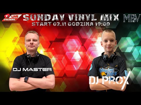 ★ Sunday Vinyl Mix ★ MPV ★ DJ Master & DJ Prox ★