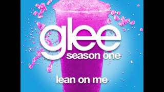 Glee - Lean On Me (DOWNLOAD MP3+LYRICS)