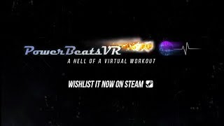 PowerBeatsVR: A Hell of a Virtual Workout (Coming to Steam on April 18th, 2019)