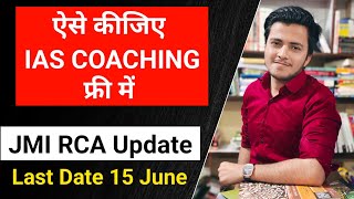 Free IAS Coaching | Free UPSC Coaching Jamia Milia Islamia RCA Coaching | Free IAS Coaching