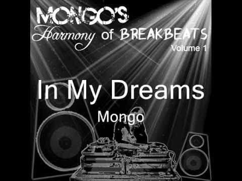 In My Dreams - Mongo