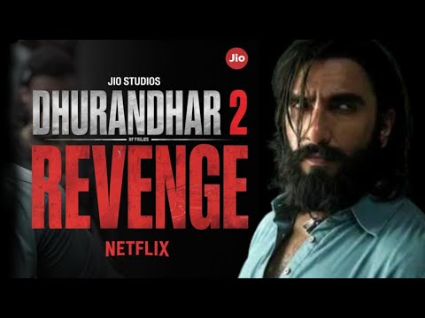 Dhurandhar Part 2 -The Revenge | Ranveer Singh | Aditya Dhar | In Cinemas 19 March 2026 | Climax