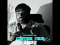 Control Your Angry Motivation Videos Tamil Whatsapp Status Tamil Motivation Motivational