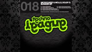 MicRoCheep & Mollo, Dolby D - Bunker (Original Mix) [TECHNO LEAGUE RECORDS]
