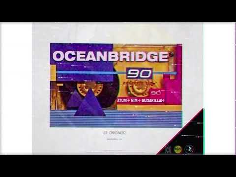 Átum | Nim | Sudakillah · OCEANBRIDGE