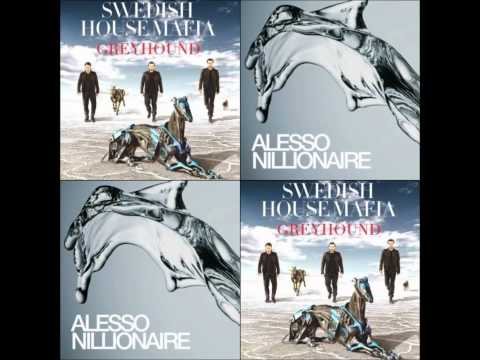 Swedish House Mafia VS Alesso - Greyhound / Nillionaire (Eken & Svenko Mashup)