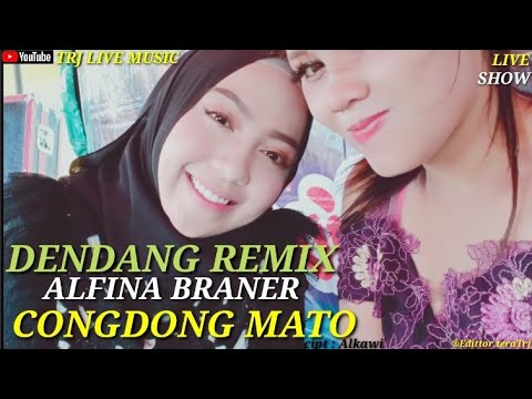 CONDONG MATO - ALFINA BRANER || Dendang remix nonstop Live orgen tunggal terbaru || TRJ live music