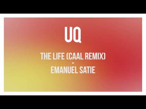 Emanuel Satie - The Life (CAAL Remix)