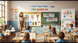 3. SINIF HAYAT BİLGİSİ 2. BÖLÜM Tüm Şarkılar