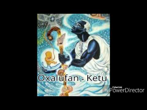 Xirê De Oxalufan - Ketu