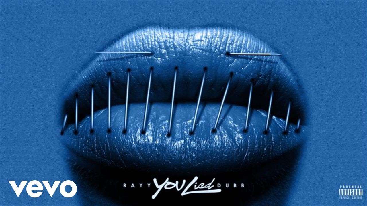 Rayy Dubb - You Lied (Audio)