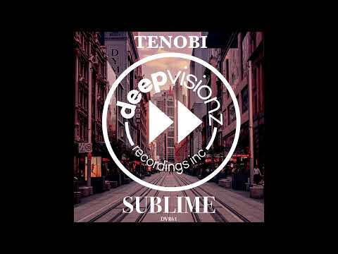 Tenobi - Sublime