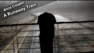 A Runaway Train - Alice Cooper \\ Sub. Español