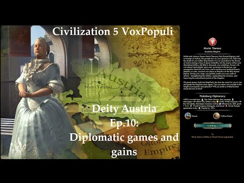 Civ 5 Vox Populi: Deity Austria - Ep.10: Diplomatic games and gains
