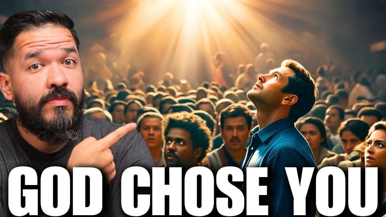 WHY Did God CHOOSE You??😰