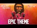 Squid Game Theme: Pink Soldiers + Way Back Then | EPIC REMIX (오징어 게임 OST)
