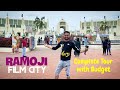 Ramoji Film City Tour Ramoji Film City Travel Guide Ramoji Film City Ghumne Ka Kharcha