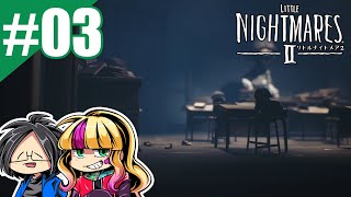 #03【ゲーム実況】らりるりらとあこの「リトルナイトメア2」