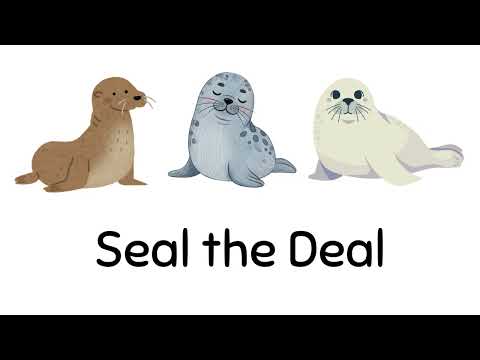 Seal the Deal