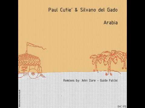 Paul Cutie' & Silvano del Gado " arabia "