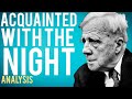 Acquainted With The Night By Robert Frost Analysis Summary Meaning Explained Review