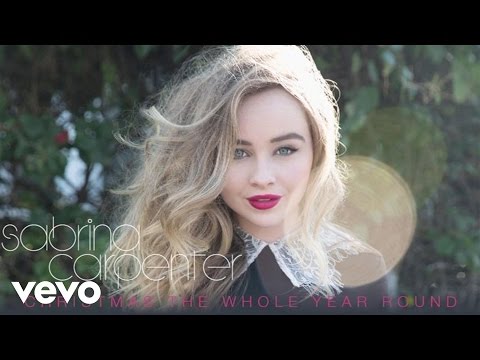 Sabrina Carpenter - Christmas the Whole Year Round (Audio Only)