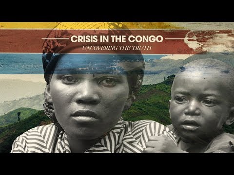 Crisis In The Congo - Uncovering The Truth