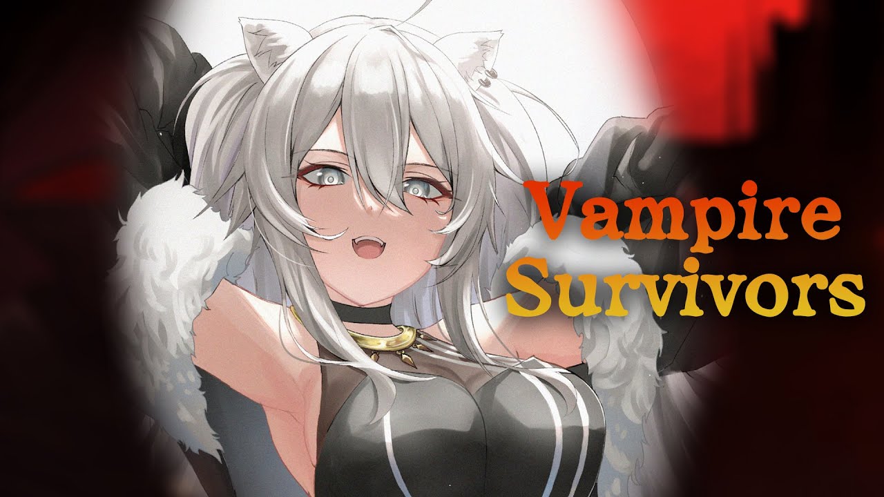 【Vampire Survivors】隠しキャラとりにいくわよ!【獅白ぼたん/ホロライブ】