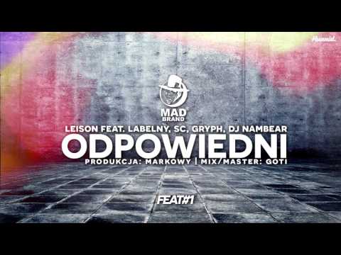 Leison - feat. Labelny, SC, Gryph, DJ Nambear - Odpowiedni (prod. Markowy) - FEAT#1
