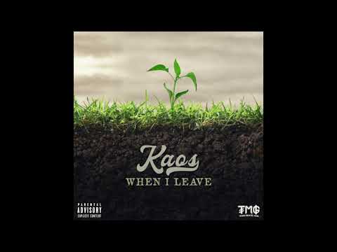 Kao$ - When I Leave