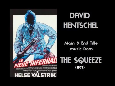 David Hentschel: music from The Squeeze (1977)