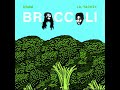 DRAM Broccoli Ft Lil Yachty 432hz