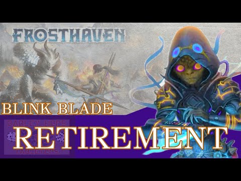 Frosthaven: Blink Blade Retirement