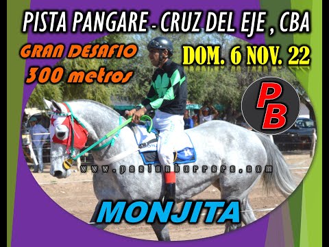 MONJITA: PISTA PANGARE - CRUZ DEL EJE (06-11-2022)