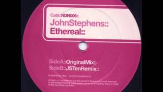 John Stephens - Ethereal (JS Ten Remix)