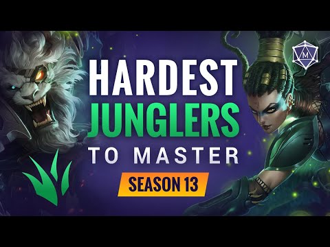 10 HARDEST Junglers to MASTER in Season 13 League of Legends