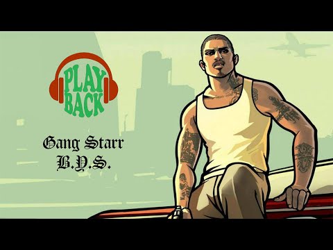 Gang Starr - B.Y.S. - Playback FM