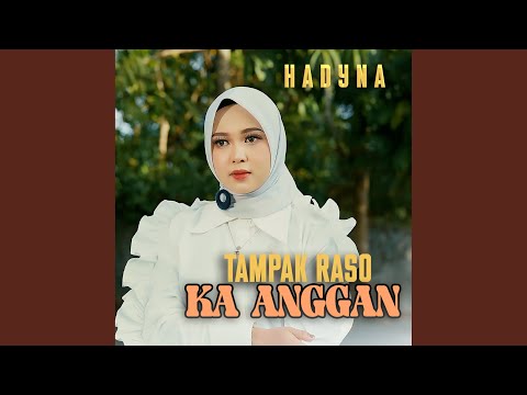 Tampak Raso Ka Anggan